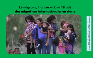 Le migrant, l`autre dans l`étude des migrations internationales en