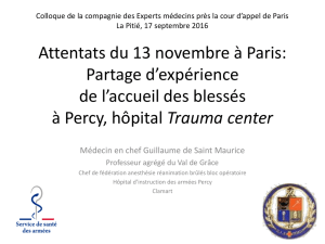 Attentats du 13 novembre à Paris: Prise en charge hospitalière des