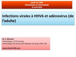 Infections virales à HHV6 et adénovirus en - Infectio