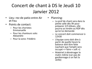 Concert de chant à DS le Jeudi 10 Janvier 2012 Lieu: rez