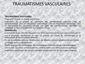 TRAUMATISMES VASCULAIRES