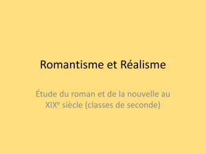 Romantisme, Réalisme et Naturalisme