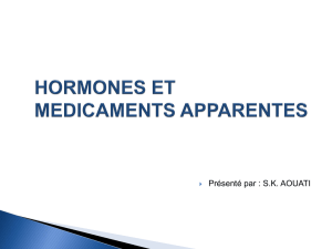 Hormones et médicaments apparentés