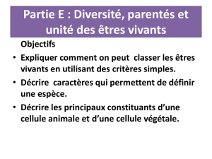 Partie E : Diversité, parentés et unité des êtres vivants