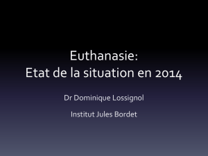 Euthanasie: Etat de la situation en 2014