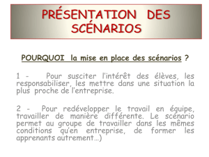 Scenarios et Projets Presentation