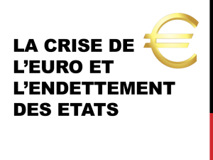 La crise de l*euro et l*endettement des Etats