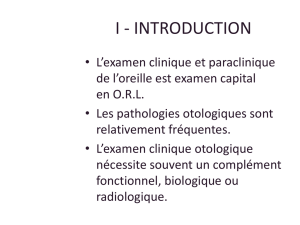 Examens cliniques et paracliniques de l`oreille