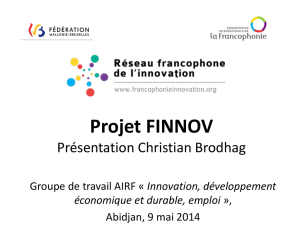 Projet FINNOV - Le réseau francophone de l`innovation