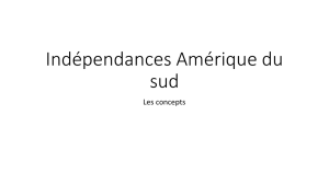 Indépendances Amérique du sud