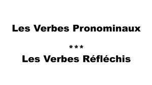 Les Verbes Pronominaux - Monsieur Robin D. OLIVER