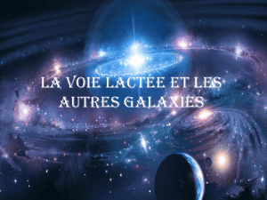 La voie lactée et les autres galaxies