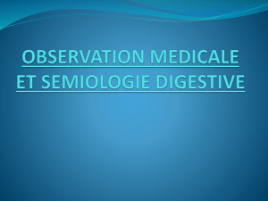 Observation médicale et sémiologie digestive