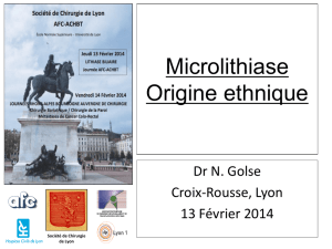 Micro lithiase, Origine Ethnique - Chirurgie