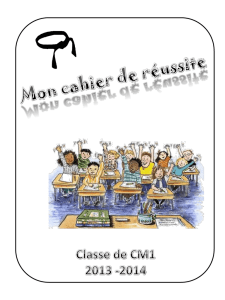 Mon cahier de réussite Classe de CM1 2013 -2014