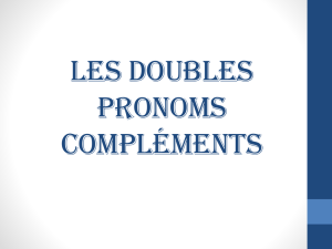 les doubles pronoms compléments