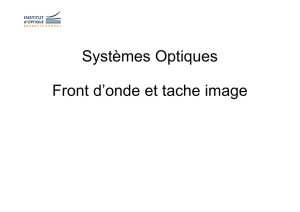 Front d`onde et tache image Systèmes Optiques