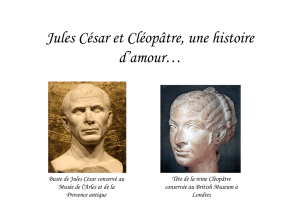 Jules César et Cléopâtre, une histoire d`amour…