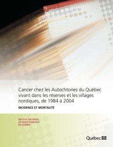Cancer chez les Autochtones du Québec vivant dans les