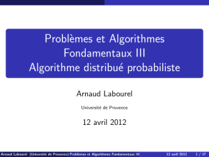 Problèmes et Algorithmes Fondamentaux III Algorithme distribué