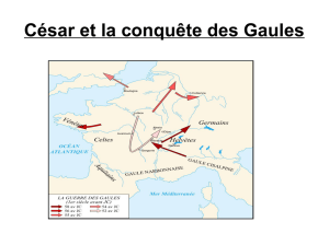 César et la conquête des Gaules