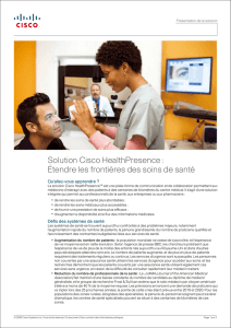 Solution Cisco HealthPresence : Étendre les frontières des soins de