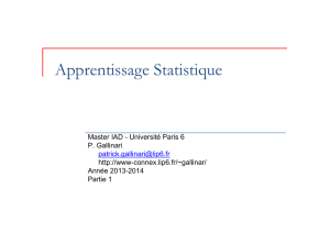 Apprentissage Statistique - Laboratoire d`Informatique de Paris 6