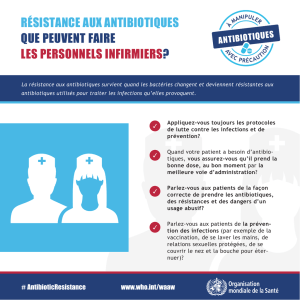 Résistance aux antibiotiques: que peuvent faire les infirmiers?