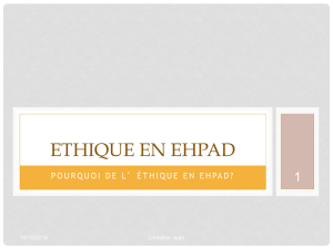 Pourquoi de l`éthique en EHPAD?