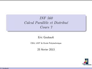 INF 560 Calcul Parallèle et Distribué Cours 7