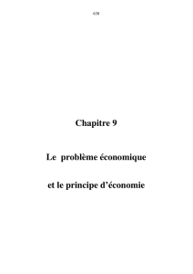 Chapitre 9 Le problème économique et le principe d`économie