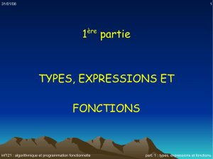 1ère partie TYPES, EXPRESSIONS ET FONCTIONS