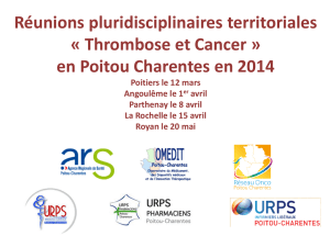 Thrombose et cancer - OMEDIT Poitou