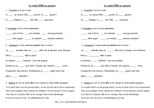 Le verbe ETRE au présent Le verbe ETRE au présent