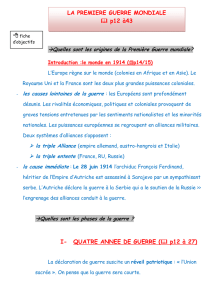 I- QUATRE ANNEE DE GUERRE ( p12 à 27) LA PREMIERE