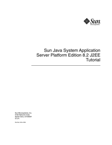 Sun Java System Application Server Platform Edition 8.2 J2EE Tutorial