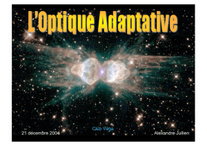 Optique Adaptative - Club d`Astronomie Véga