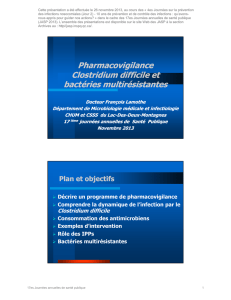 Pharmacovigilance Clostridium difficile et bactéries multirésistantes