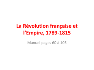 La Révolution française et l`Empire, 1789-1815