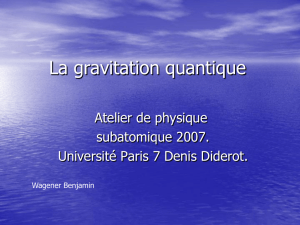 La gravitation quantique - Benjamin Wagener`s Words