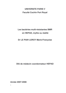 Les bactéries multi-résistantes BMR en EHPAD, mythe ou