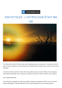 Kim Koteles : l`astrologie était ma vie
