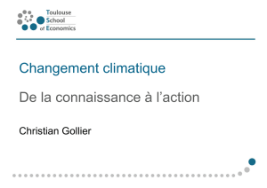 C. Gollier : Changement climatique : de la connaissance à l`action