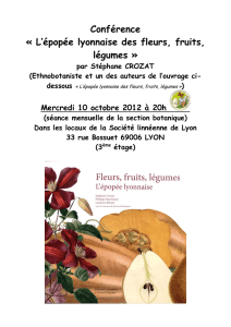 Conférence « L`épopée lyonnaise des fleurs, fruits, légumes »