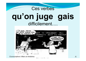 Ces verbes difficilement….