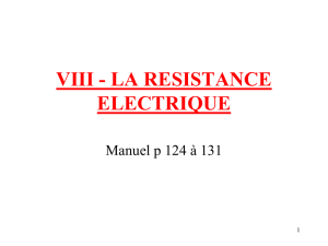 X - LA RESISTANCE ELECTRIQUE