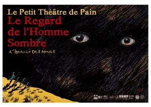 Le Petit Théâtre de Pain - Le Regard de l`homme sombre