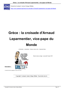 Grèce : la croisade d`Arnaud Leparmentier, vice-pape du