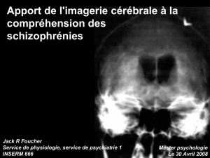 Schizophrénies imagerie