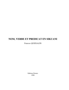 NOM, VERBE ET PREDICAT EN SIKUANI